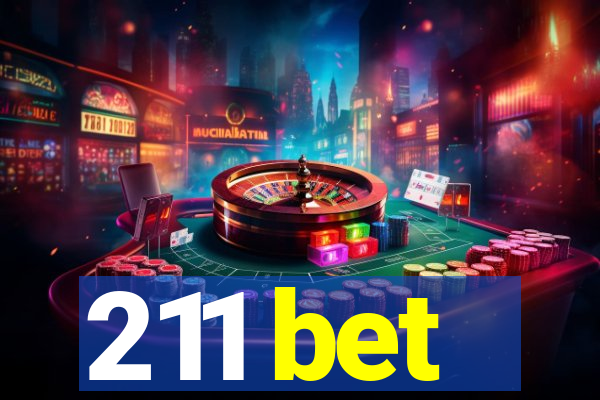 211 bet